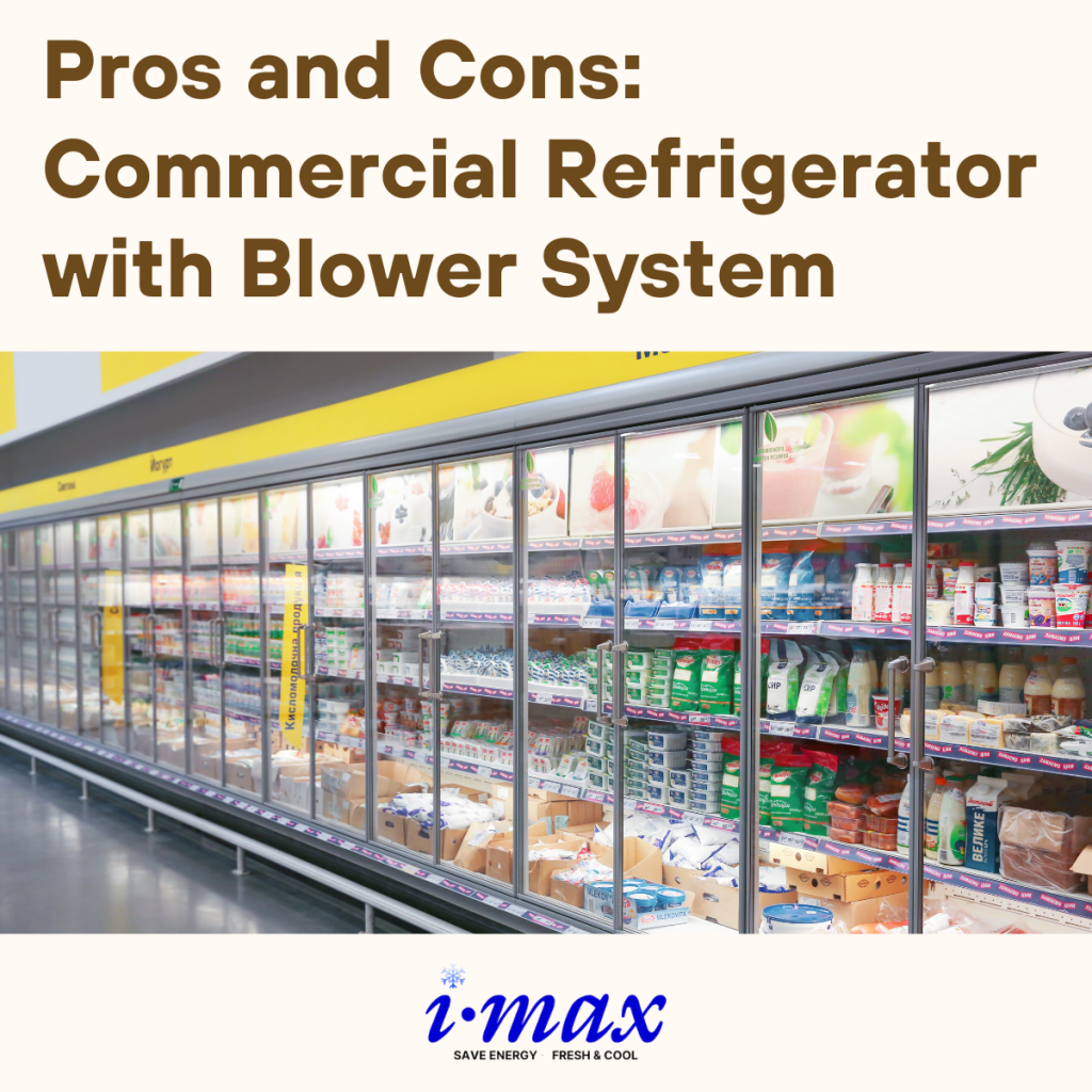 commercial refrigerator with blower system