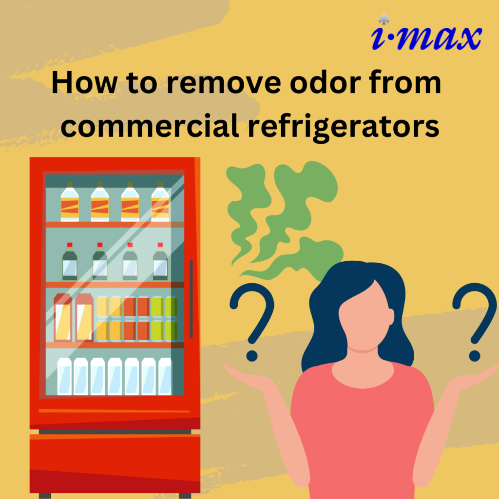 remove odor from commercial refrigerator