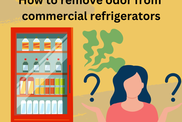 remove odor from commercial refrigerator