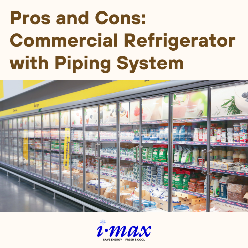 commercial refrigerator with piping system