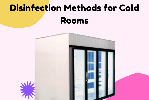 Disinfection Methods for Cold Rooms