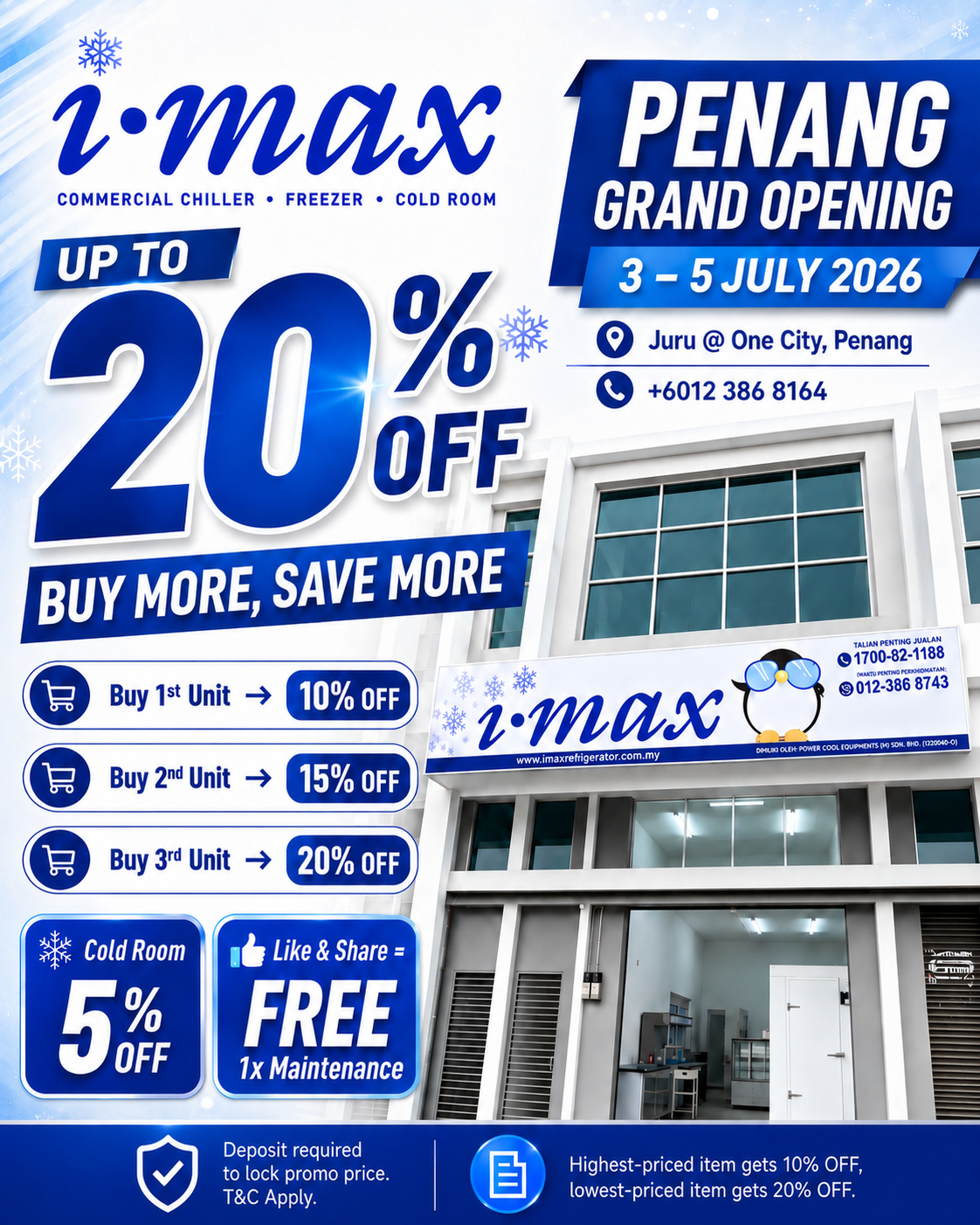 Imax Penang Grand Opening Sale 2026 | Commercial Chiller Freezers & Cold Room Promotion in Juru 1 Commercial Refrigerator Penang Showroom